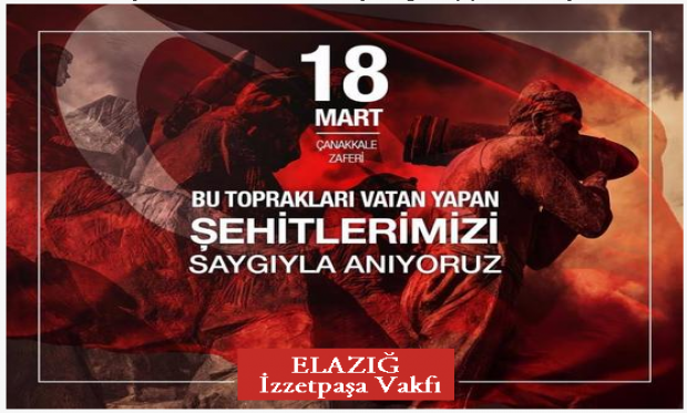 VAKIF BAŞKANIMIZDAN ÇANAKKALE ŞEHİTLERİ MESAJI